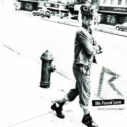 Rihanna & Calvin Harris - We Found Love