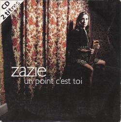 Zazie - Un Point C'est Toi