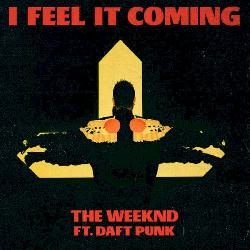 The Weeknd & Daft Punk - I Feel It Coming