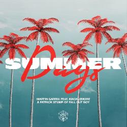 Martin Garrix & Macklemore & Fall Out Boy - Summer Days