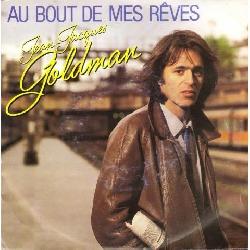 Jean Jacques Goldman - Au Bout De Mes Reves