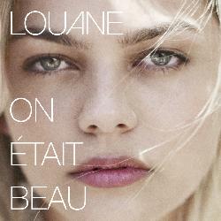 Louane - On Etait Beau