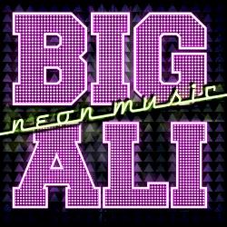 Big Ali - Neon Music (Remix 2009)