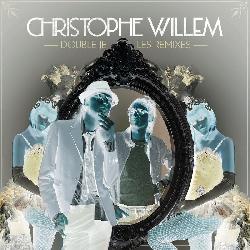 Christophe Willem - Double Je (Remix)