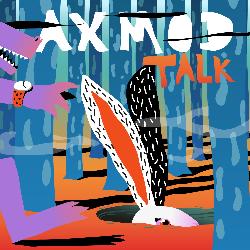 AxMod - Talk