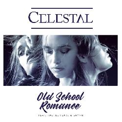 Celestal - Old School Romance (Remix)