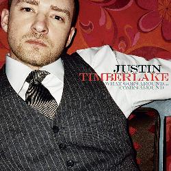Justin Timberlake - What Goes Around Comes Around