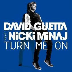 David Guetta & Nicki Minaj - Turn Me On