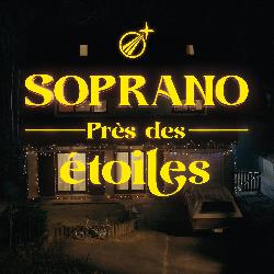Soprano - Près Des Etoiles