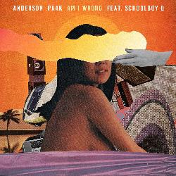 Anderson Paak - Am I Wrong