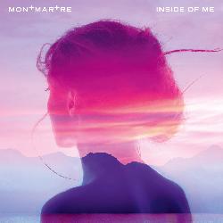 Montmartre - Inside Of Me (Robotaki Remix)