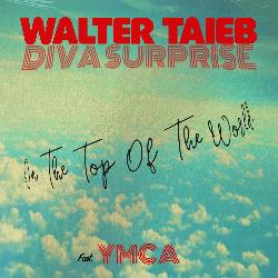 Walter Taieb & YMCA - On The Top Of The World