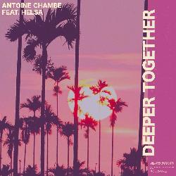 Antoine Chambe - Deeper Together
