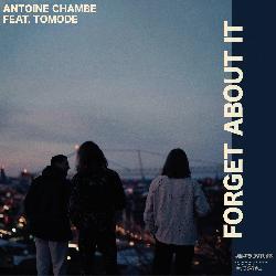 Antoine Chambe - Forget About It