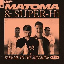 Matoma - Take Me To The Sunshine