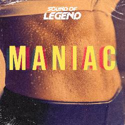 Sound Of Legend - Maniac