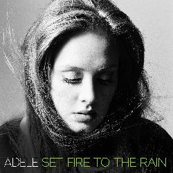 Adele - Set Fire To The Rain