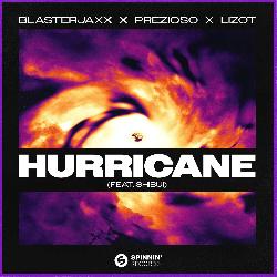 Blasterjaxx & Prezioso & Lizot - Hurricane