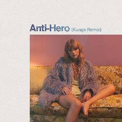 Taylor Swift - Anti-Hero (Kungs Remix)