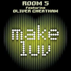 Room 5 & Oliver Cheatham - Make Luv