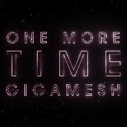 Gigamesh - One More Time