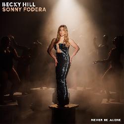 Becky Hill - Never Be Alone