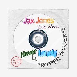 Jax Jones - Never Be Lonely