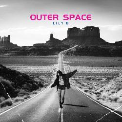 Lily B - Outer Space