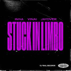 Inna & Vinai & jayover - Stuck In Limbo