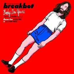 Breakbot - Baby I'm Yours