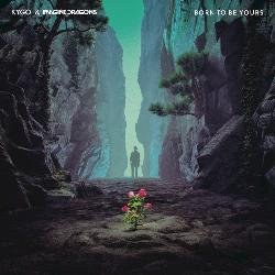 Kygo ft. Imagine Dragons - Born To Be Yours