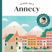 Guide touristique « un week-end à Annecy »