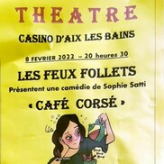 Théâtre : Café Corsé au Casino d'Aix les Bains