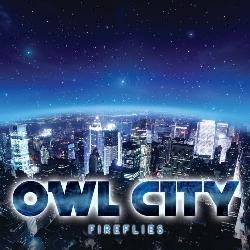 Owl City - Fireflies