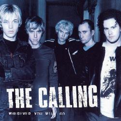 The Calling - Wherever You Will Go