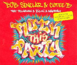 Bob Sinclar - Rock This Party