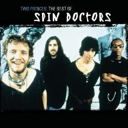 Spin Doctors - Two Princes