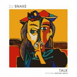 Dj Snake - Talk