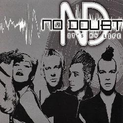 No Doubt - It's My Life