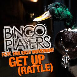 Bingo Players - Get Up (Rattle)
