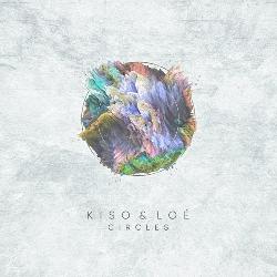 Kiso & Loé - Circles