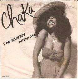 Chaka Khan - I'm Every Woman