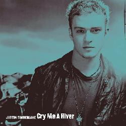 Justin Timberlake - Cry Me A River