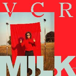 M.I.L.K. - Vcr