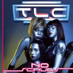TLC - No Scrubs