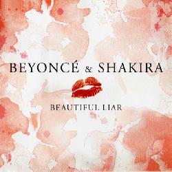 Beyoncé & Shakira - Beautiful Liar
