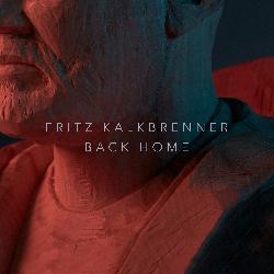 Fritz Kalkbrenner - Back Home