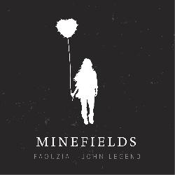 Faouzia & John Legend - Minefields