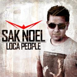 Sak Noel - Loca People