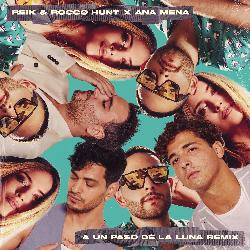 Reik - A Un Paso De La Luna (Remix)